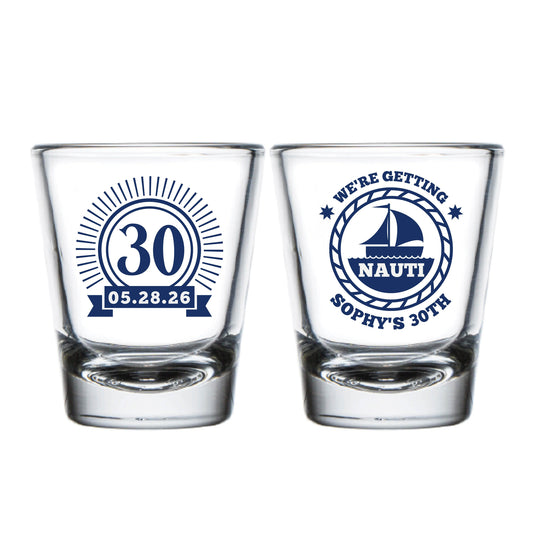 We're Getting Nauti 30th Birthday Shot Glasses, 30th Birthday Shot Glass Favor, Custom 30th Birthday Shot Glass, Customized Shot Glass (624)