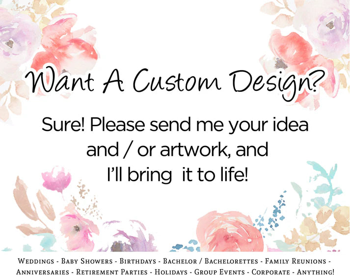 a sign that says, want a custom design? sure please send me your idea