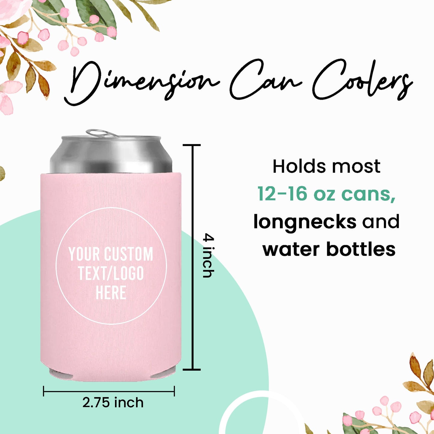 a pink can cooler with the measurements for it